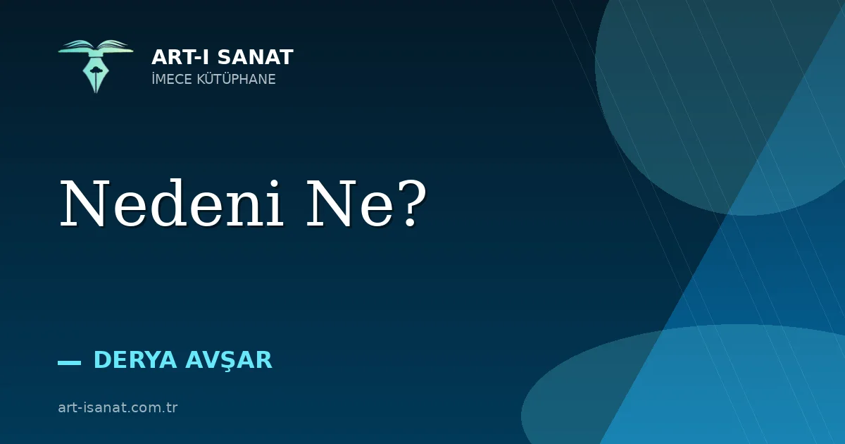Nedeni Ne?