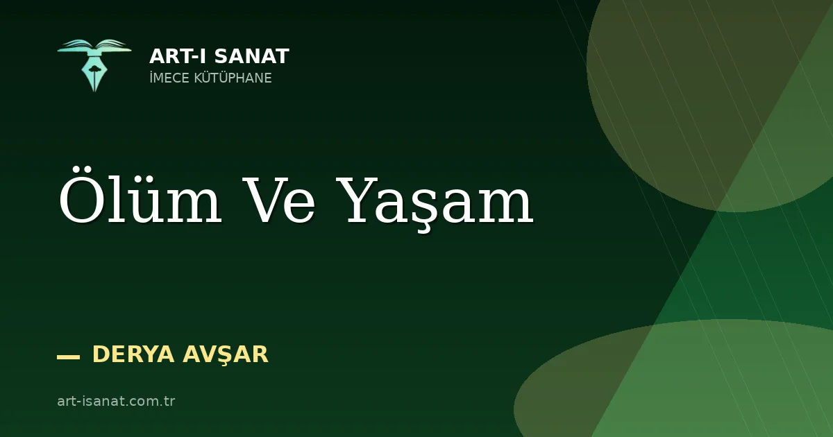 Ölüm Ve Yaşam