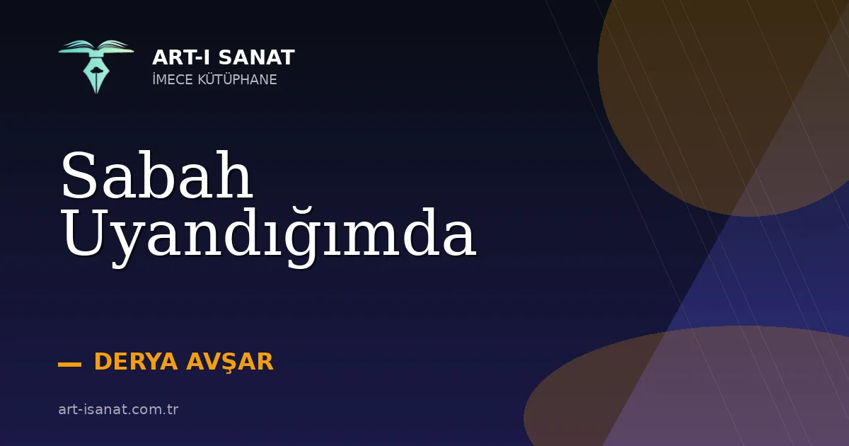 Sabah Uyandığımda