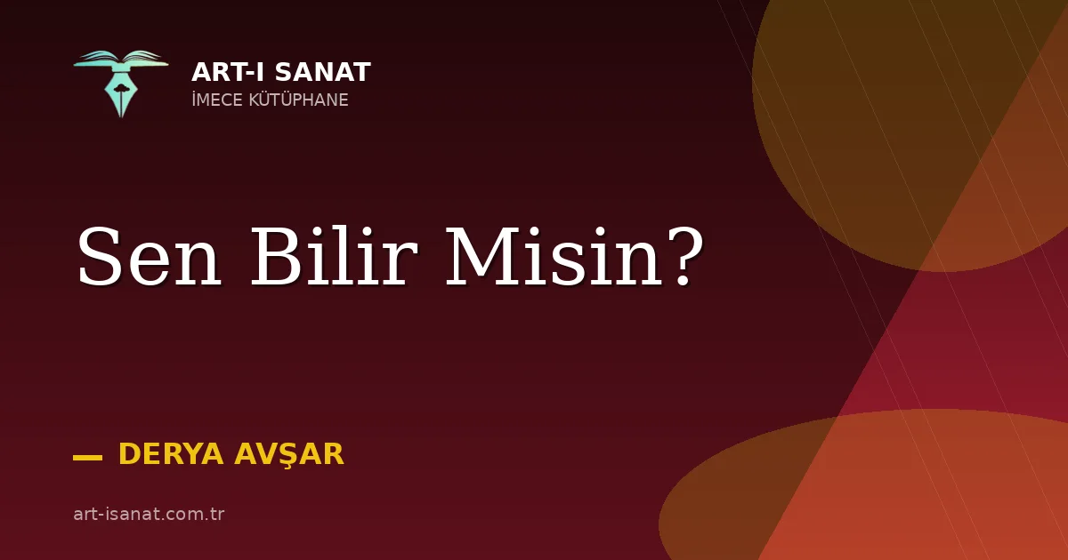 Sen Bilir Misin?