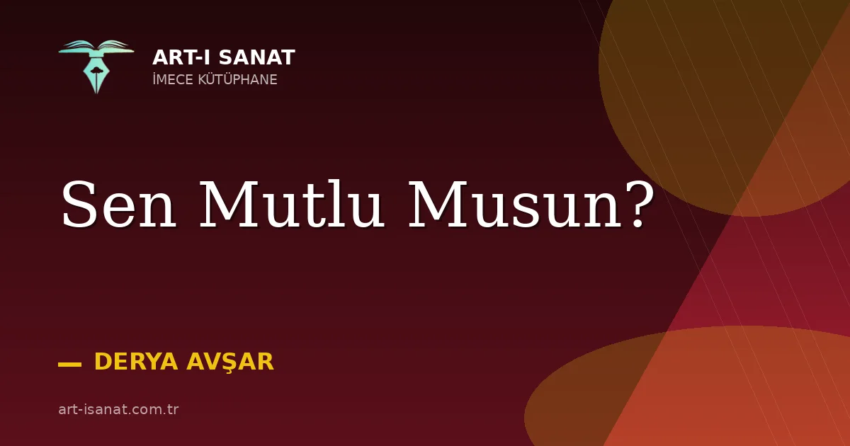 Sen Mutlu Musun?