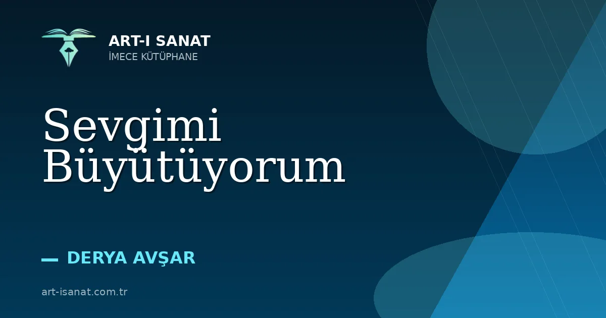 Sevgimi Büyütüyorum