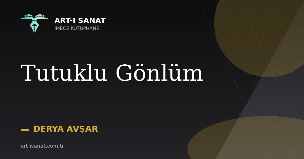 Tutuklu Gönlüm