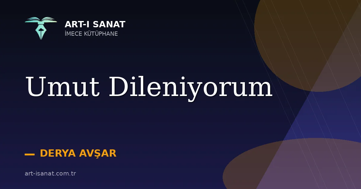 Umut Dileniyorum