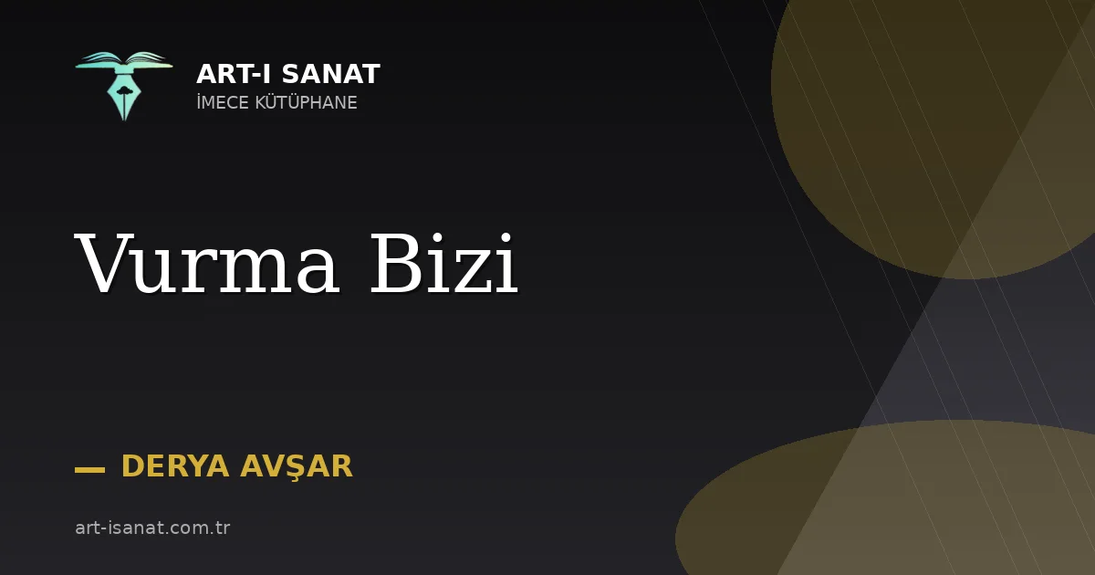 Vurma Bizi