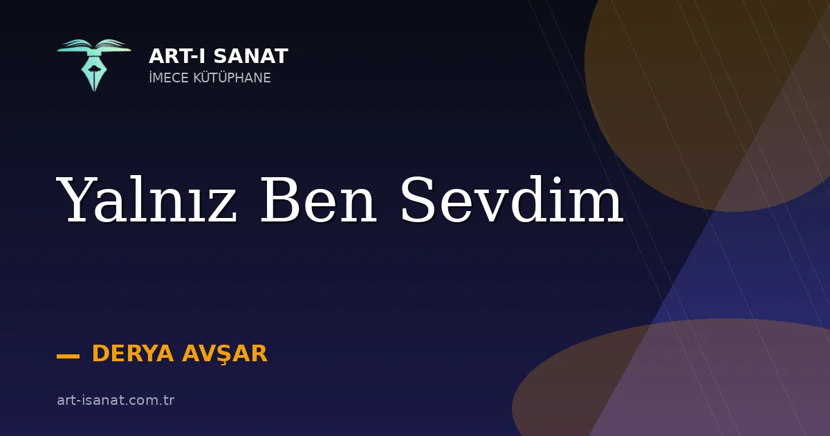 Yalnız Ben Sevdim