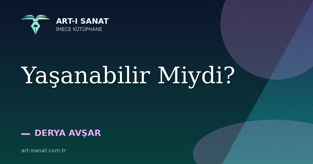 Yaşanabilir Miydi?