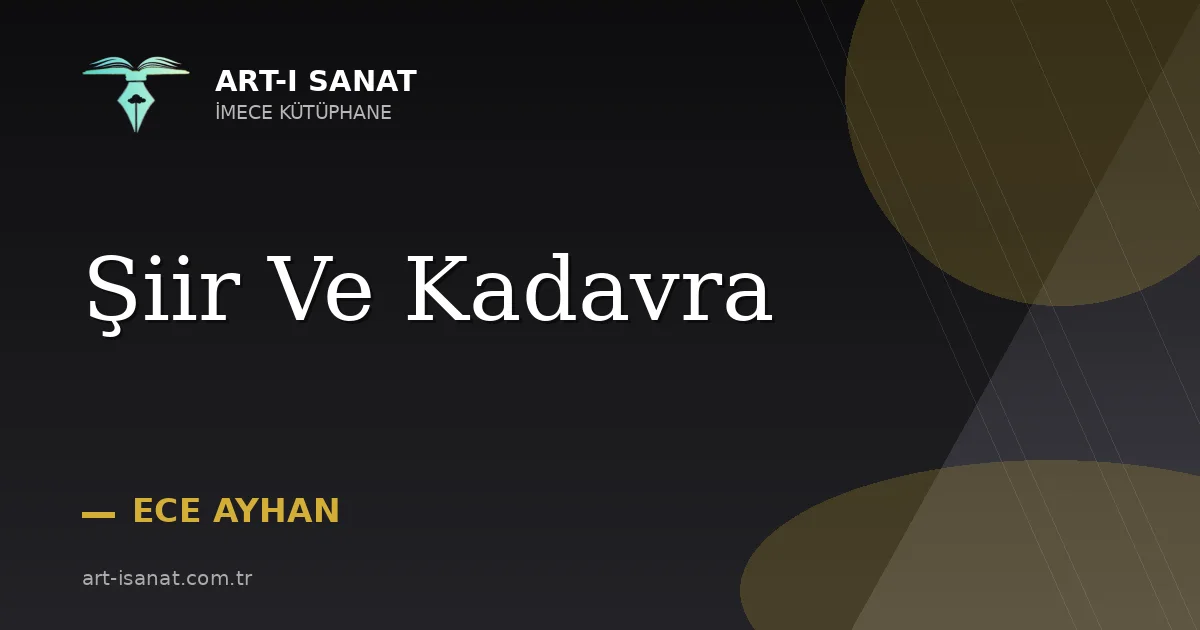 Şiir Ve Kadavra