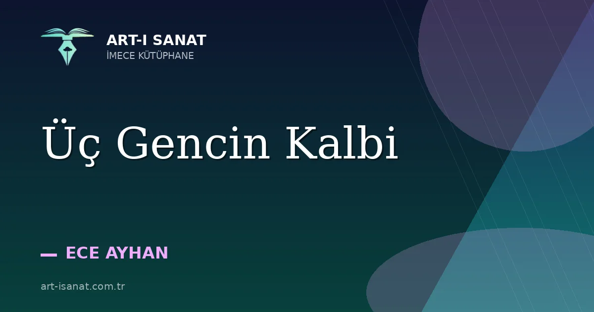 Üç Gencin Kalbi
