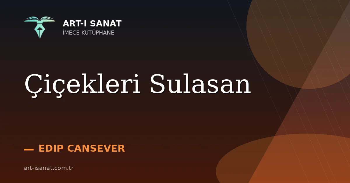 Çiçekleri Sulasan
