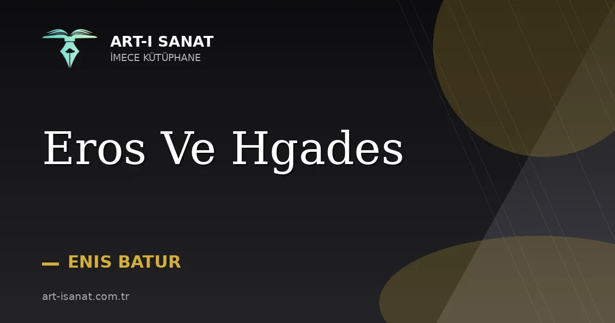 Eros Ve Hgades