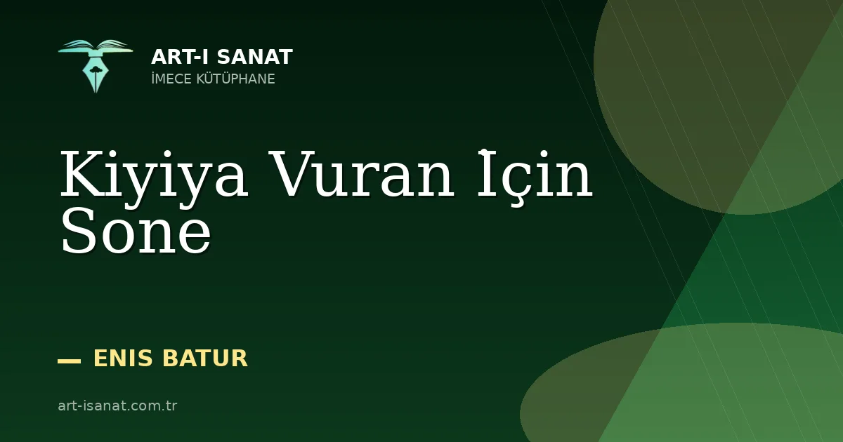 Kiyiya Vuran İçin Sone