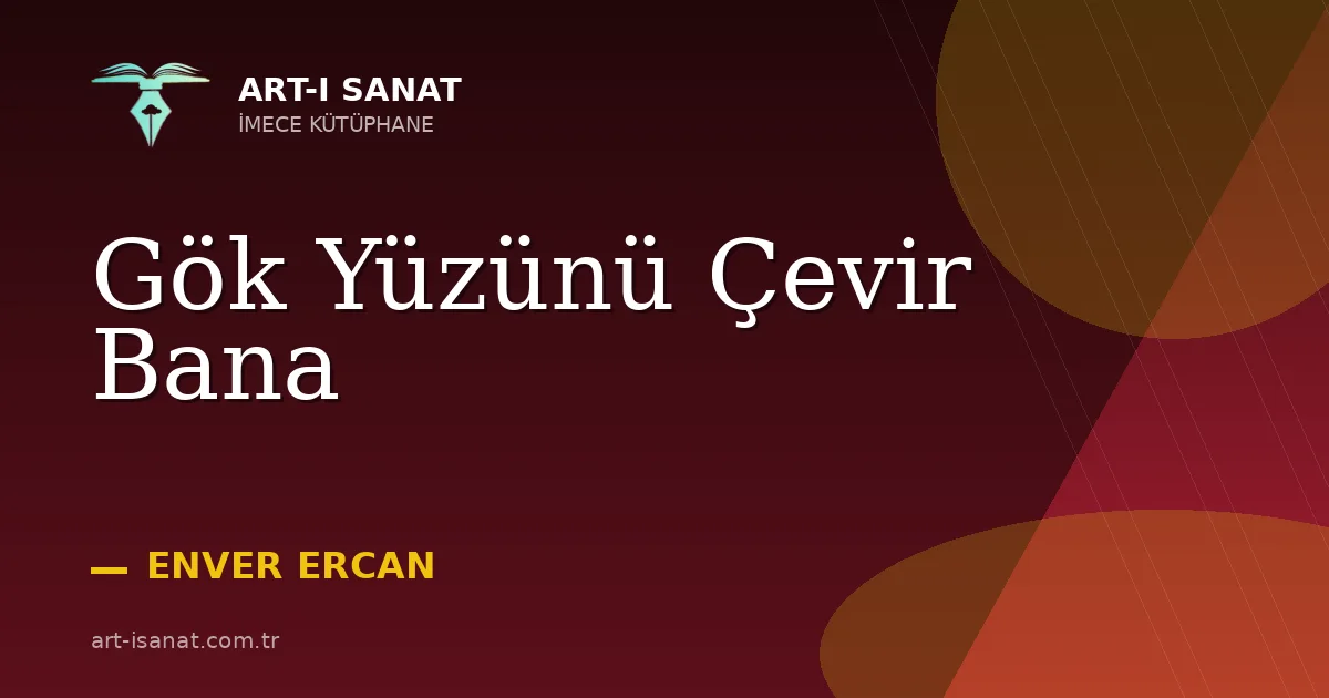 Gök Yüzünü Çevir Bana
