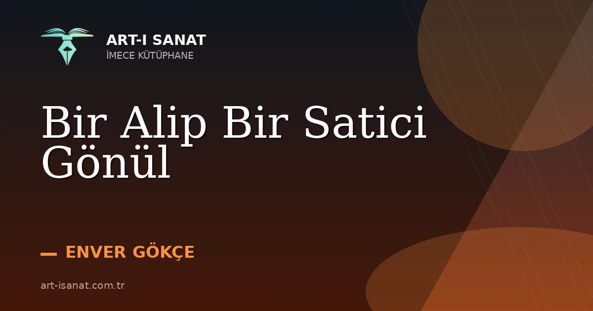 Bir Alip Bir Satici Gönül