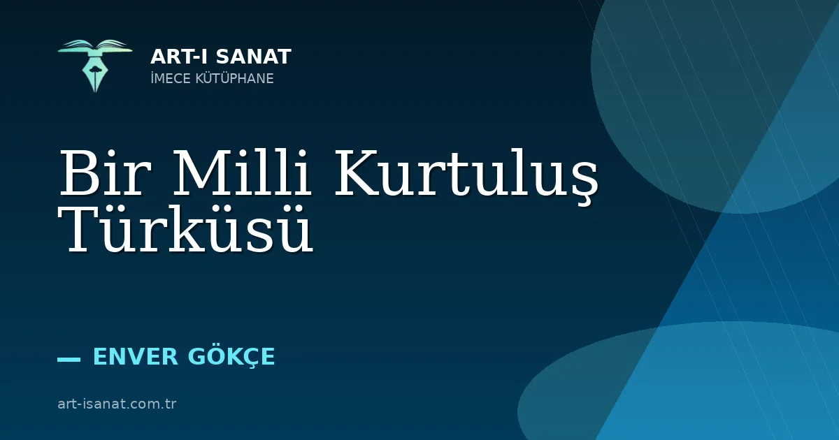 Bir Milli Kurtuluş Türküsü