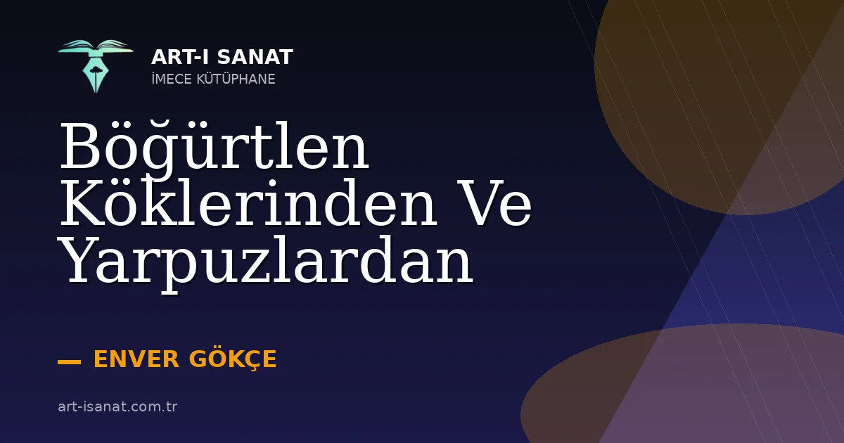 Böğürtlen Köklerinden Ve Yarpuzlardan
