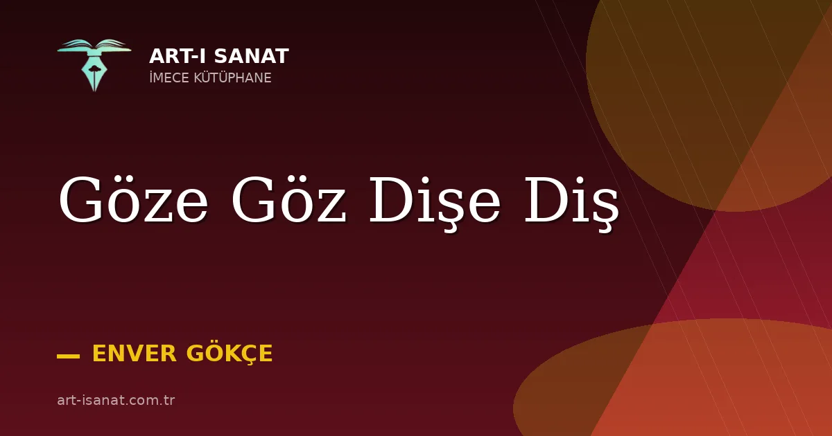 Göze Göz Dişe Diş