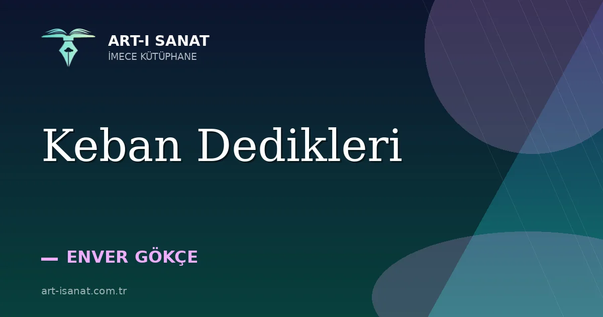 Keban Dedikleri