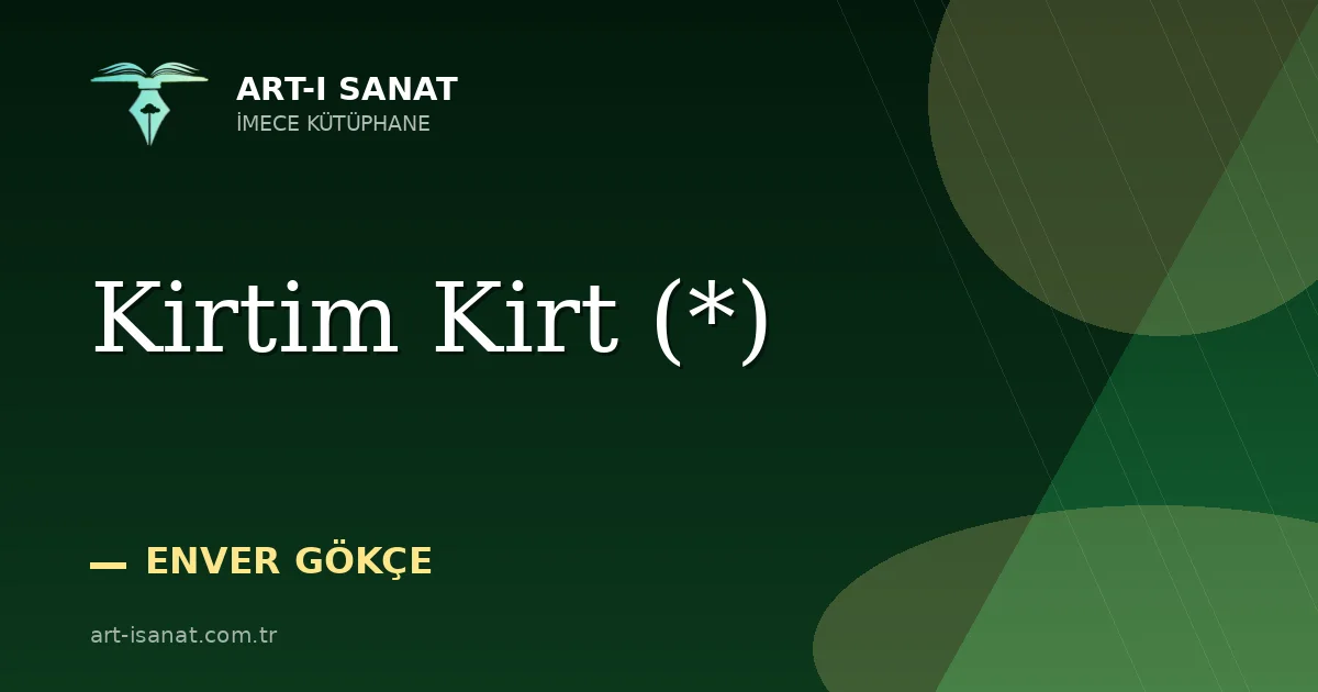 Kirtim Kirt (*)