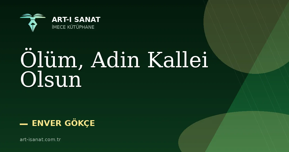 Ölüm, Adin Kallei Olsun