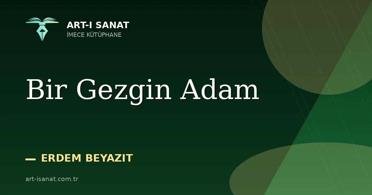 Bir Gezgin Adam