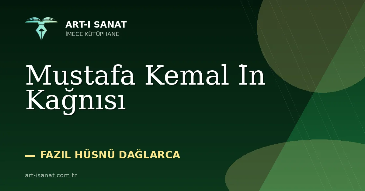 Mustafa Kemal İn Kağnısı
