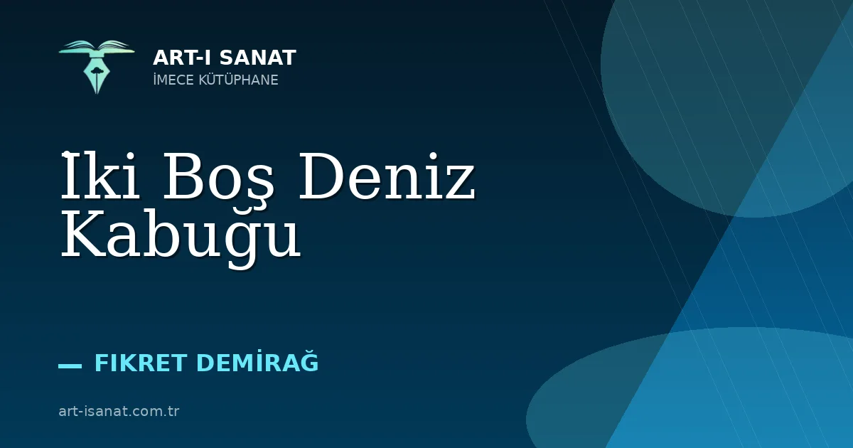 İki Boş Deniz Kabuğu