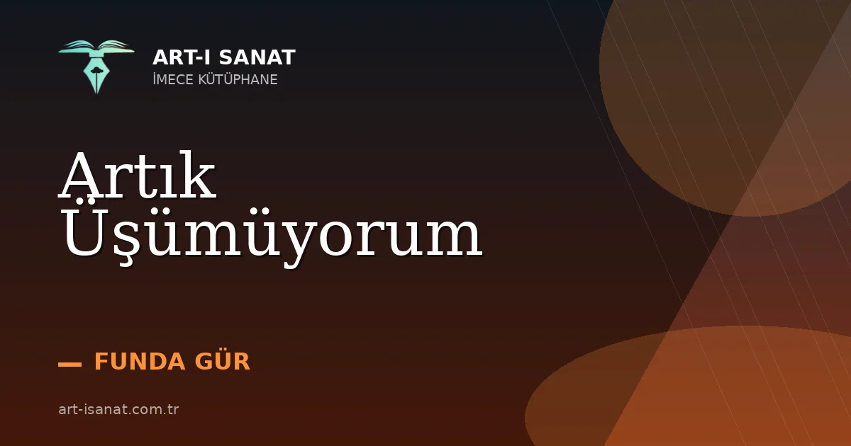 Artık Üşümüyorum