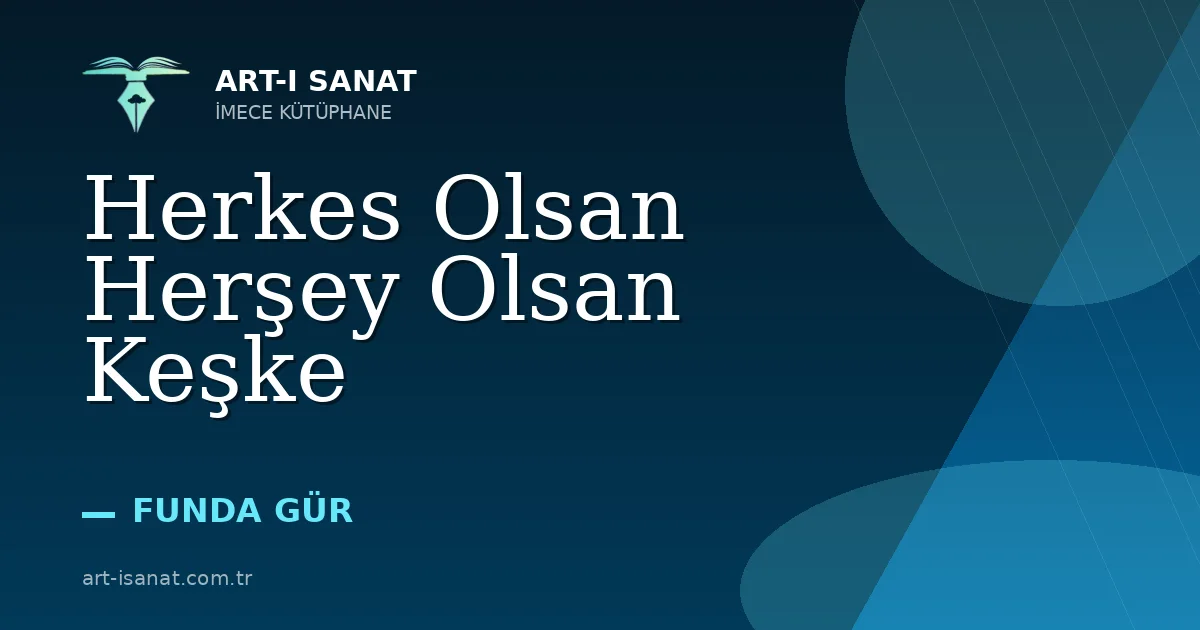 Herkes Olsan Herşey Olsan Keşke