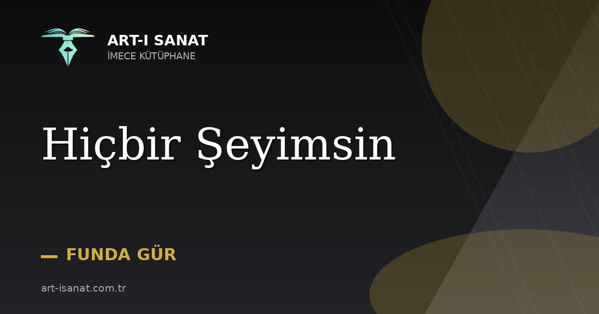Hiçbir Şeyimsin