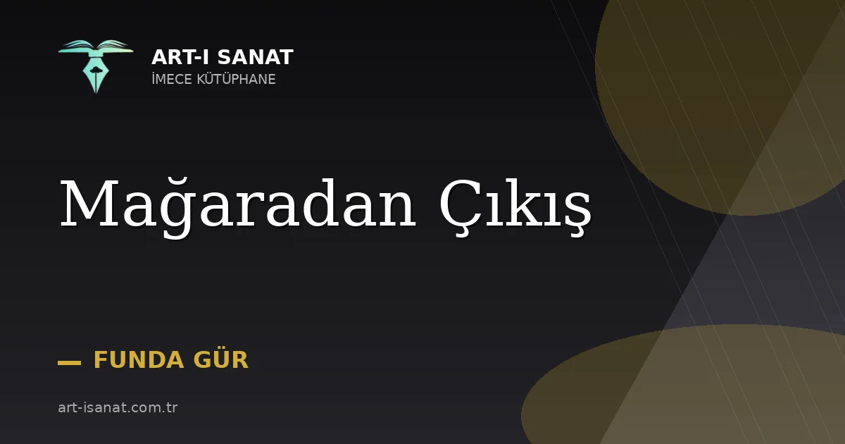 Mağaradan Çıkış