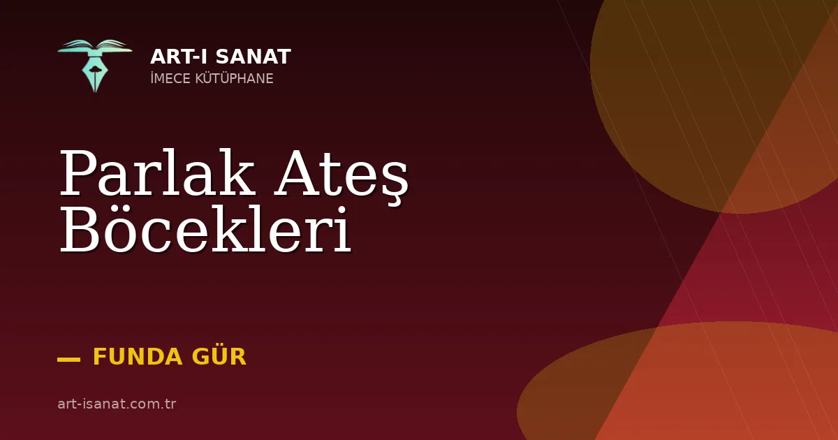 Parlak Ateş Böcekleri