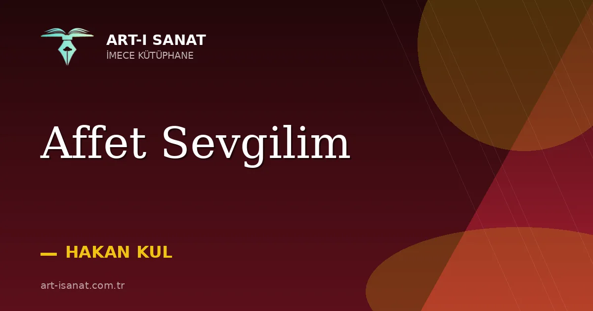 Affet Sevgilim