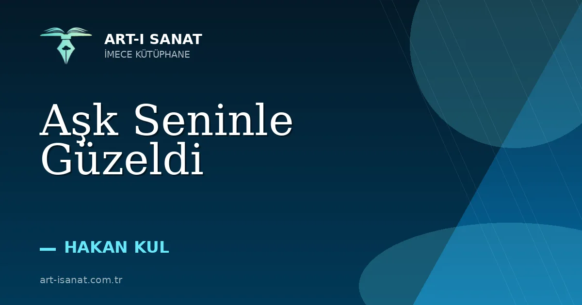 Aşk Seninle Güzeldi