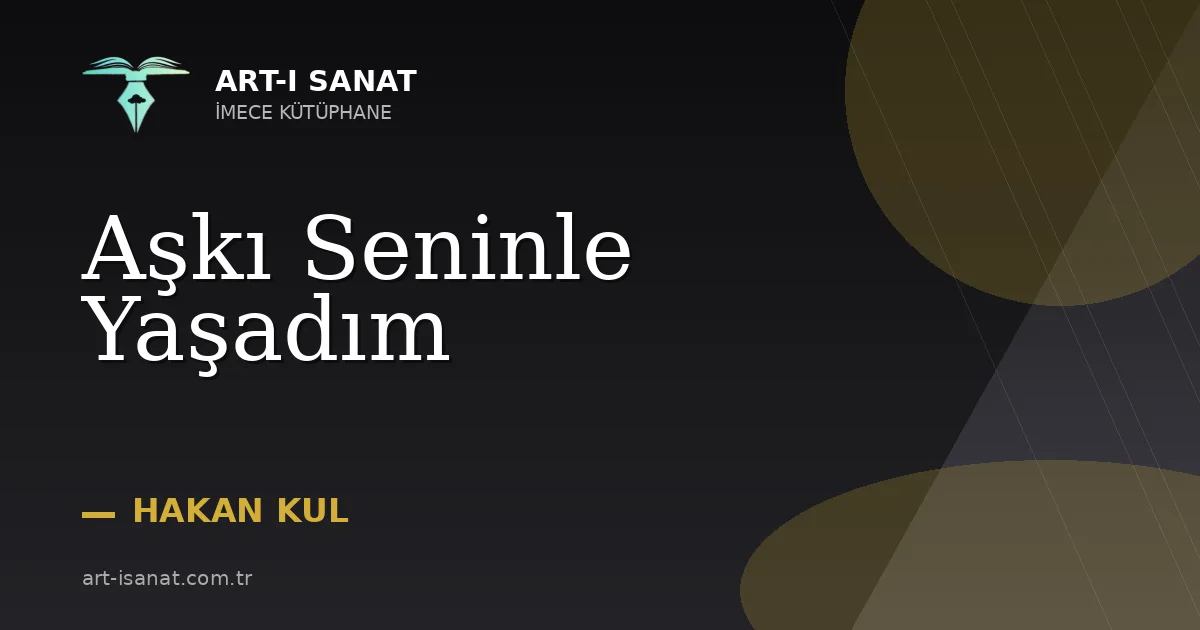 Aşkı Seninle Yaşadım