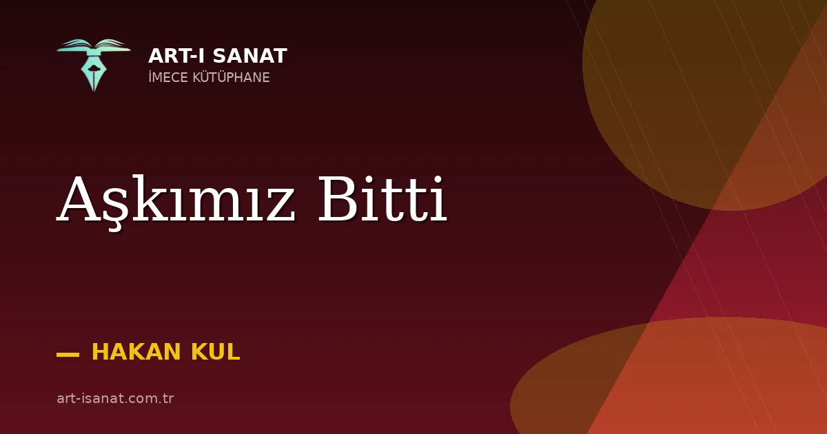 Aşkımız Bitti