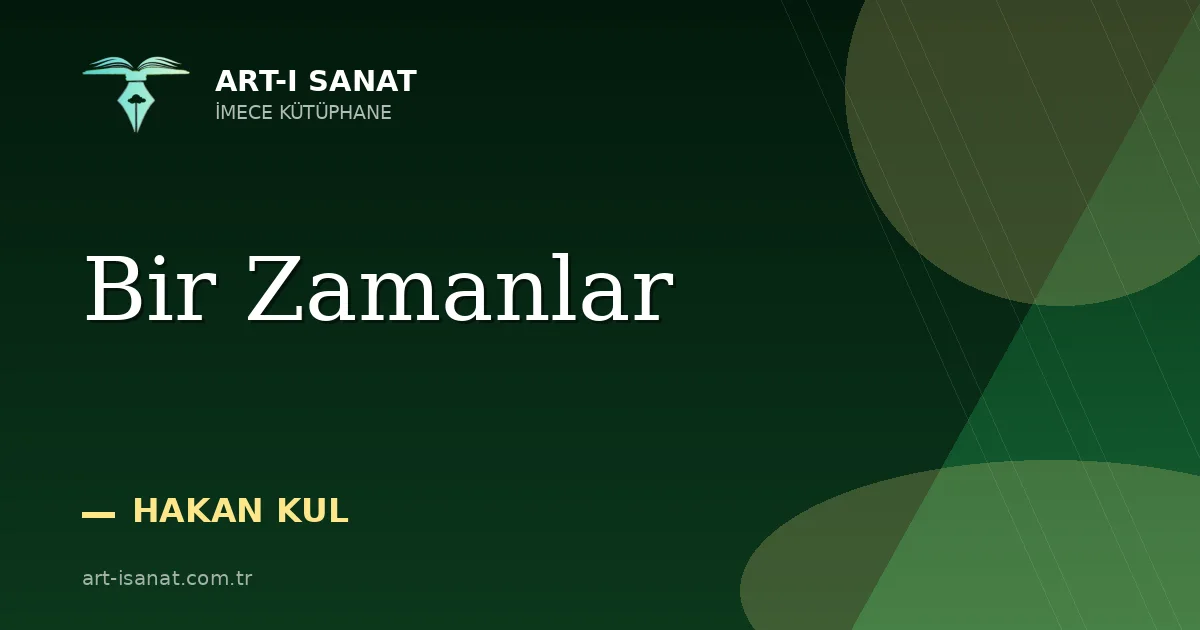 Bir Zamanlar