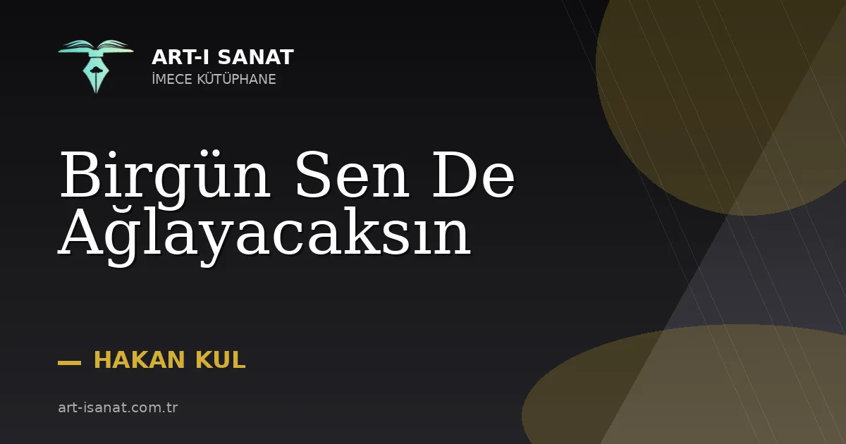 Birgün Sen De Ağlayacaksın