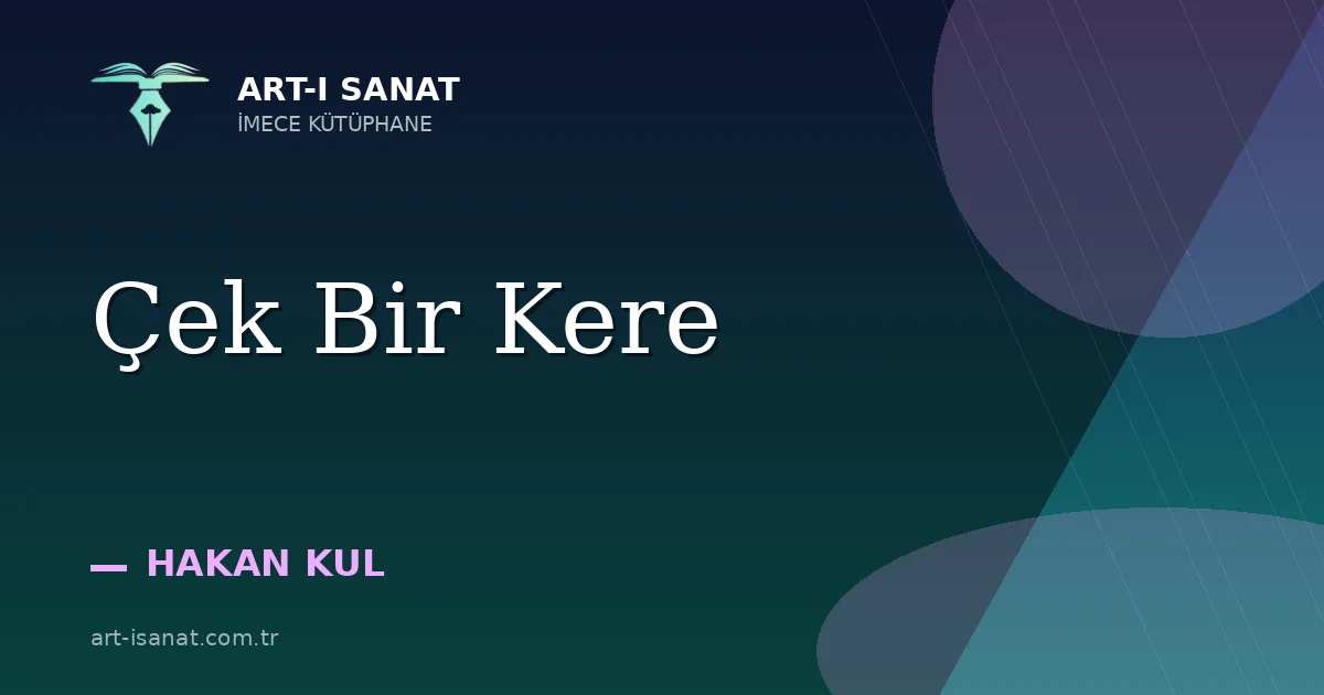 Çek Bir Kere