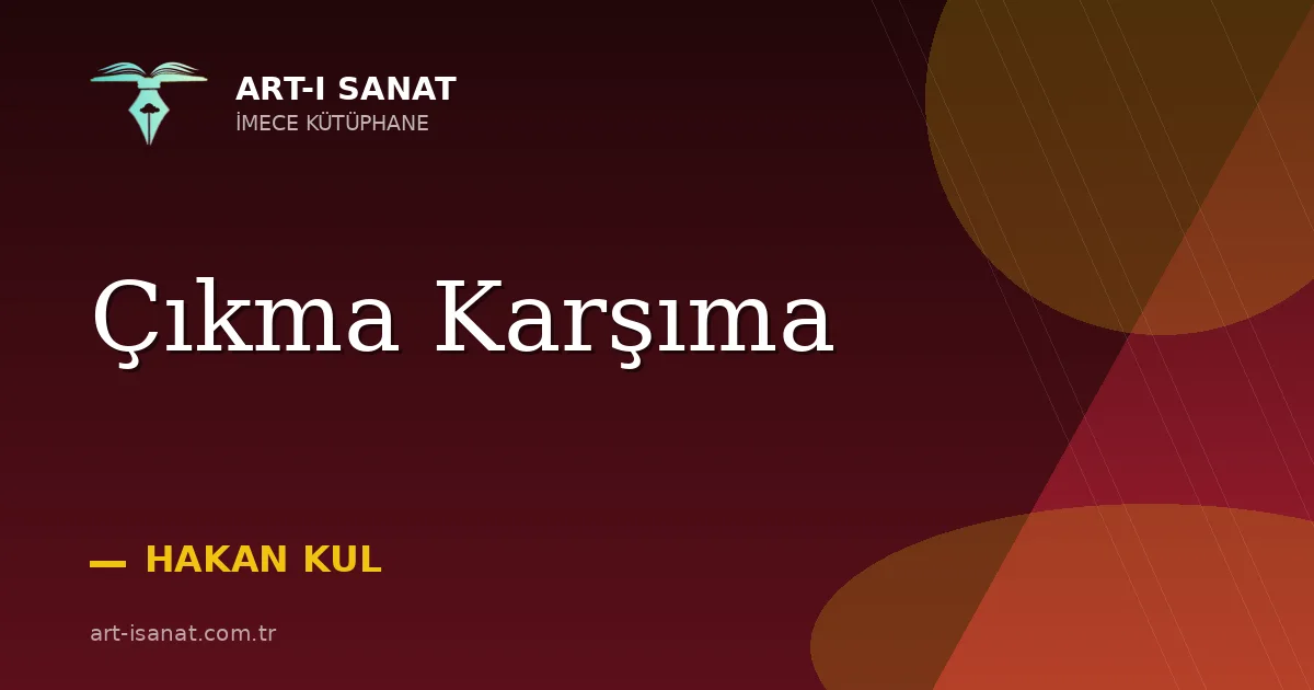 Çıkma Karşıma