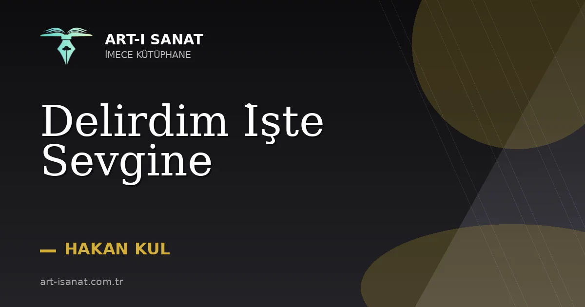 Delirdim İşte Sevgine