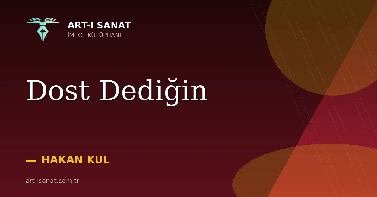 Dost Dediğin