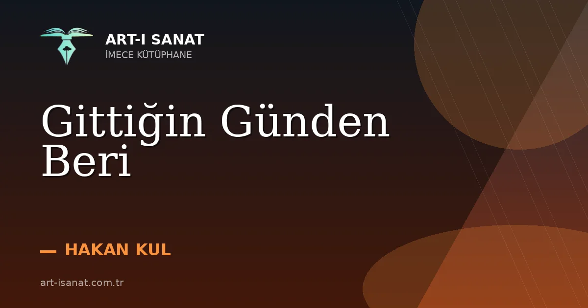Gittiğin Günden Beri