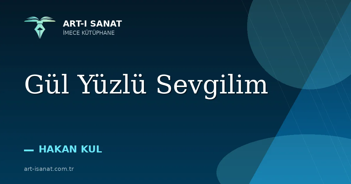 Gül Yüzlü Sevgilim
