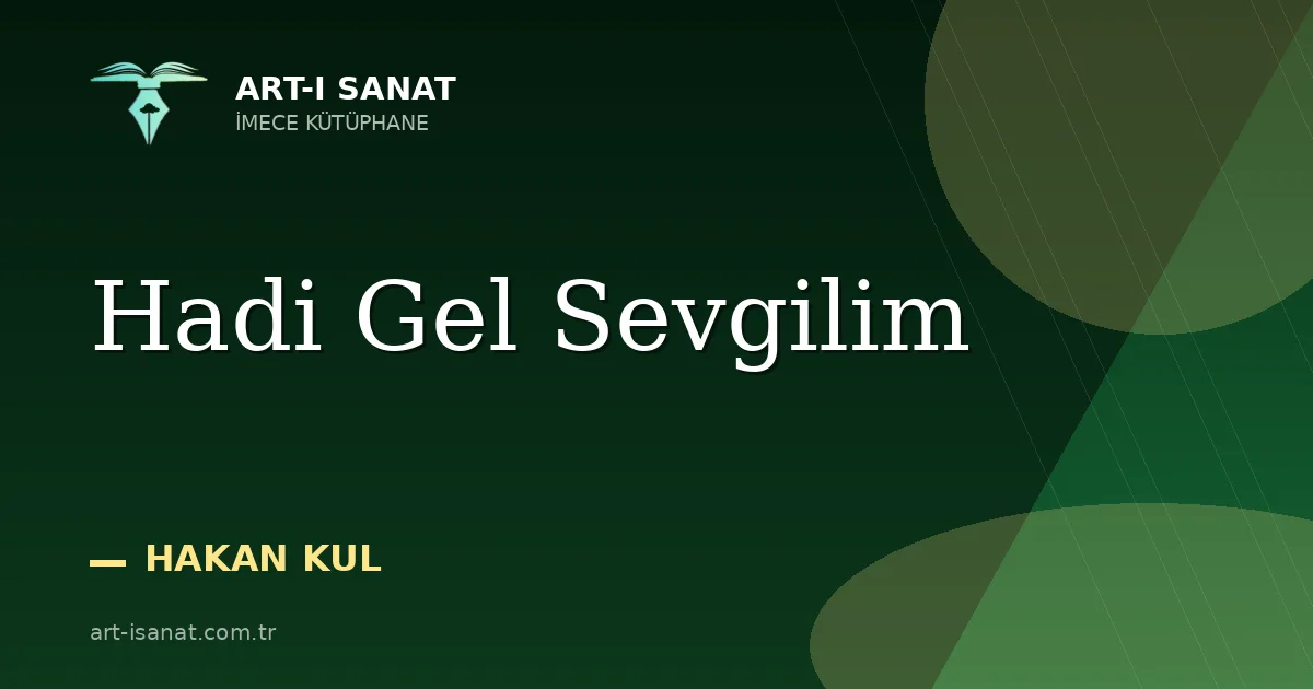 Hadi Gel Sevgilim