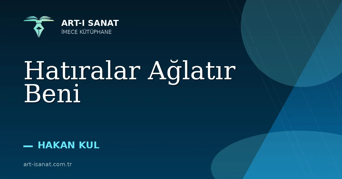 Hatıralar Ağlatır Beni