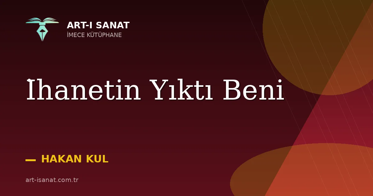 İhanetin Yıktı Beni