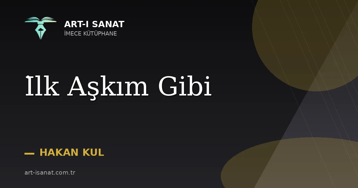 İlk Aşkım Gibi