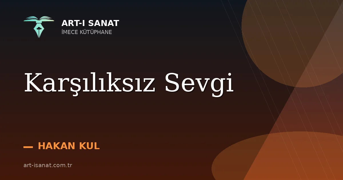 Karşılıksız Sevgi