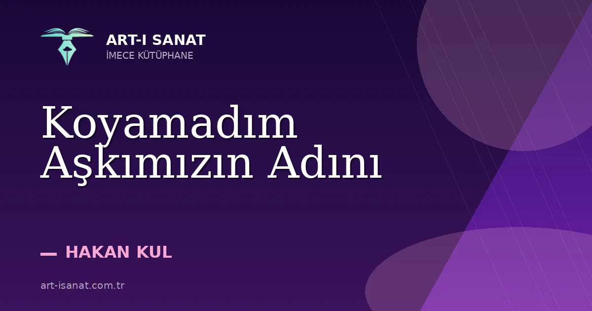 Koyamadım Aşkımızın Adını